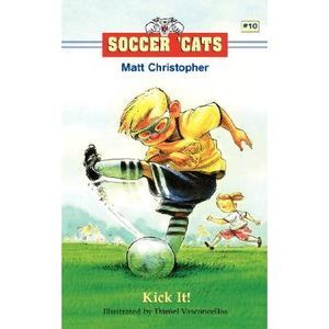Kick It! -- Matt Christopher